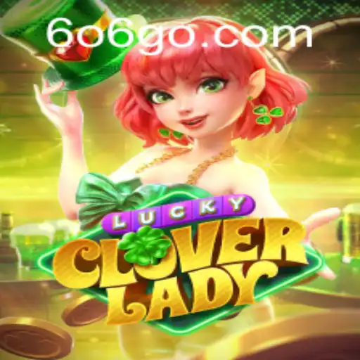 Descubra o Fascinante Mundo de LuckyCloverLady no GO606.COM