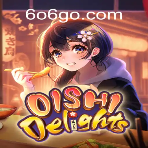 Descubra o Mundo Fascinante de OishiDelights: Aventuras e Estratégia no Universo de GO606.COM